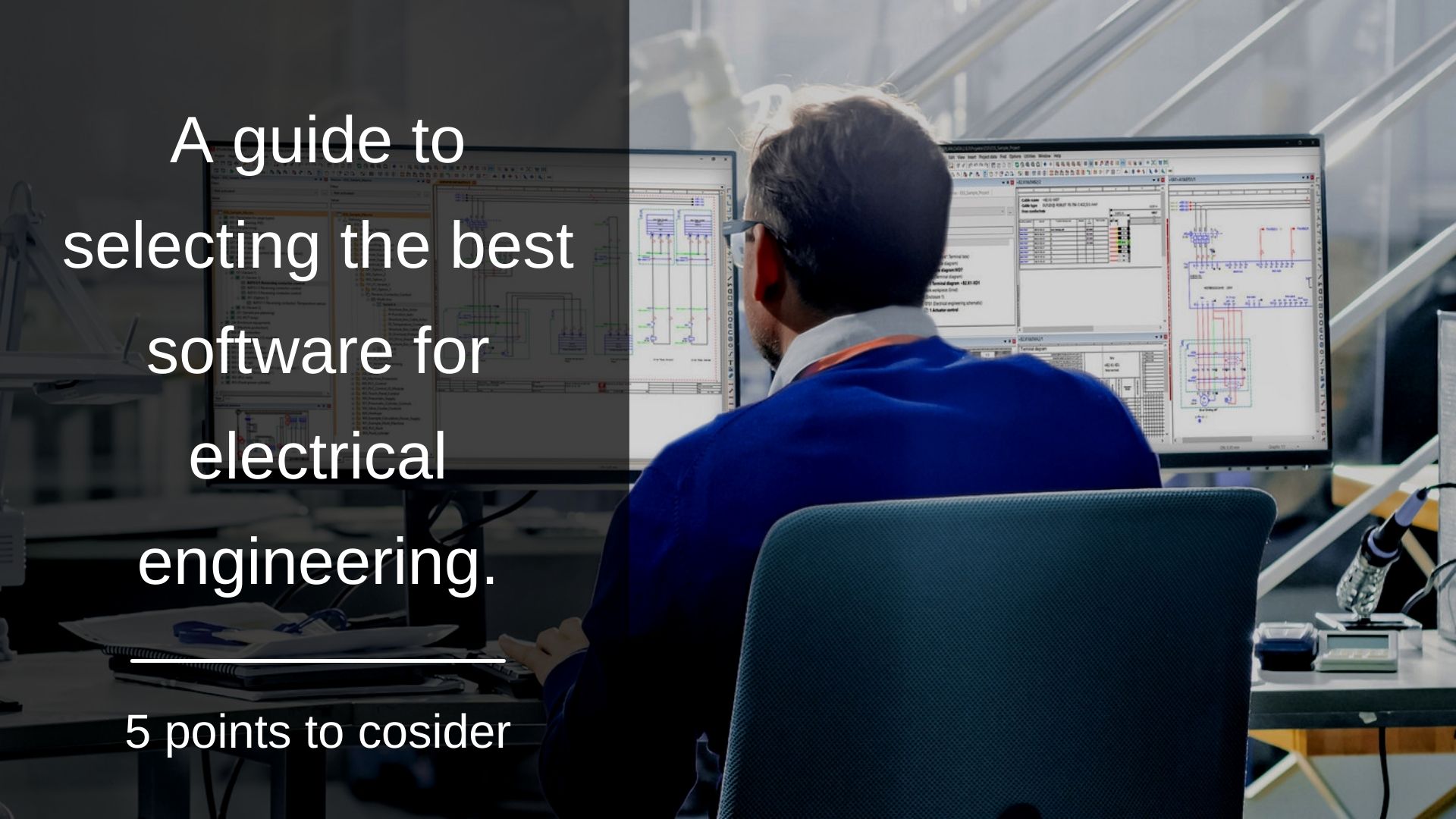 A guide to selecting the best software for electrical engineering
